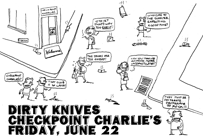 Flyer for Dirty Knives at Checkpoint Charlie, New Orleans, June 22 2001