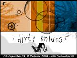 Dirty Knives played at El Matador with Fontanelles UK.