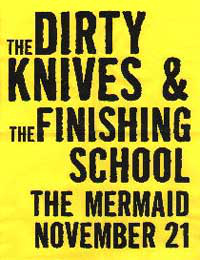 Dirty Knives and Finishing School Mermaid Lounge flier by Dave Rhoden.