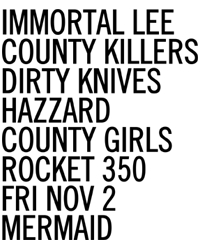 Dirty Knives and Immortal Lee County Killers flyer, Mermaid Lounge, November 2, 2001