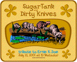 Dirty Knives played El Matador with Sugar Tank.