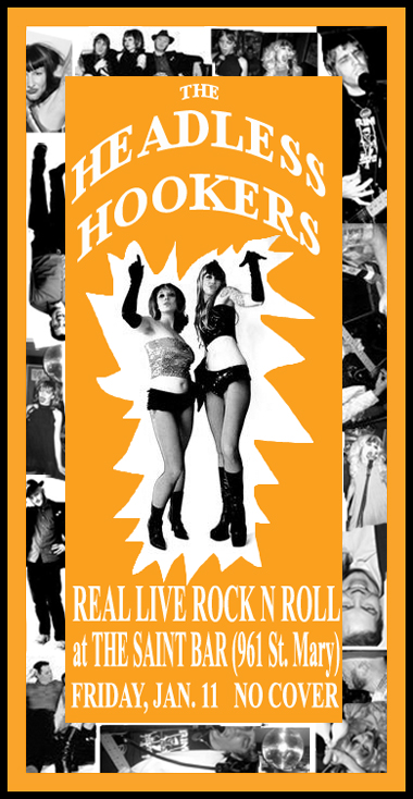 Headless Hookers poster for show at The Saint, New Orleans, Louisiana, January 11, 2008.