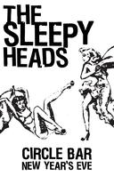 Sleepy Heads played New Year's Eve at Circle Bar.