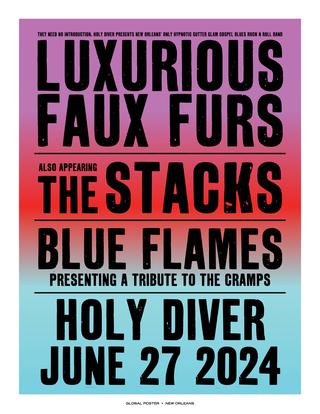 Stacks play Thursday, June 27 at Holy Diver with Luxurious Faux Furs and Blue Shades.