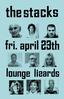 Stacks played Lounge Lizards with The Sophisticats, I made a special flyer.