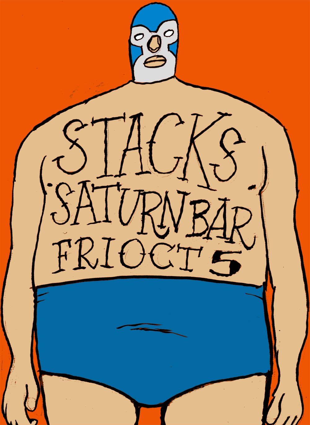 Stacks flyer with a luchador on it