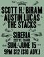 Stacks played at Siberia with Scott H. Biram.