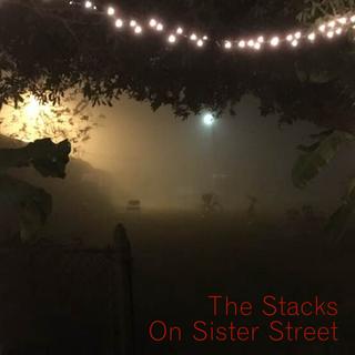 The Stacks played Sister Street Stage for the first time, before we named it that.