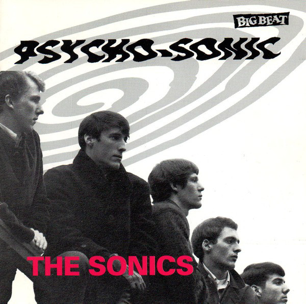 Sonics - Psychosonic